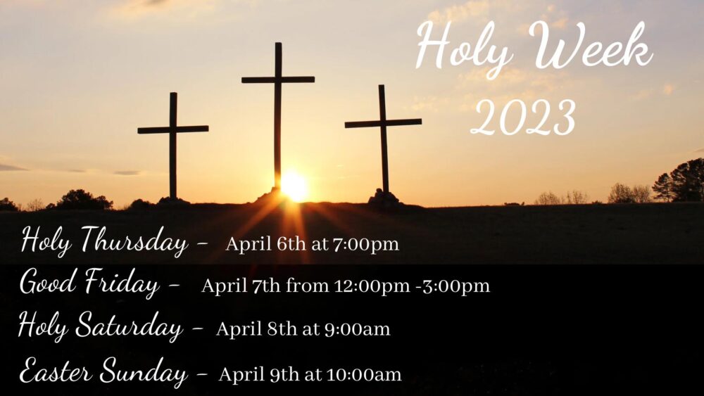 Holy Week at Church of the Messiah!