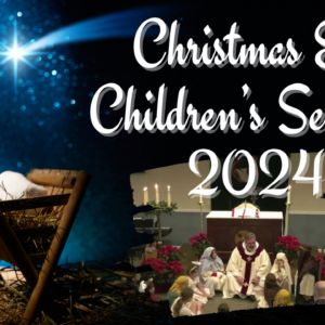 Christmas Eve Children’s Sermon – Fr. Scott Looker