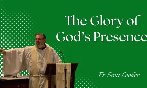 The Glory of God’s Presence